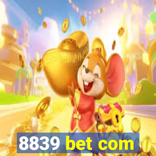 8839 bet com